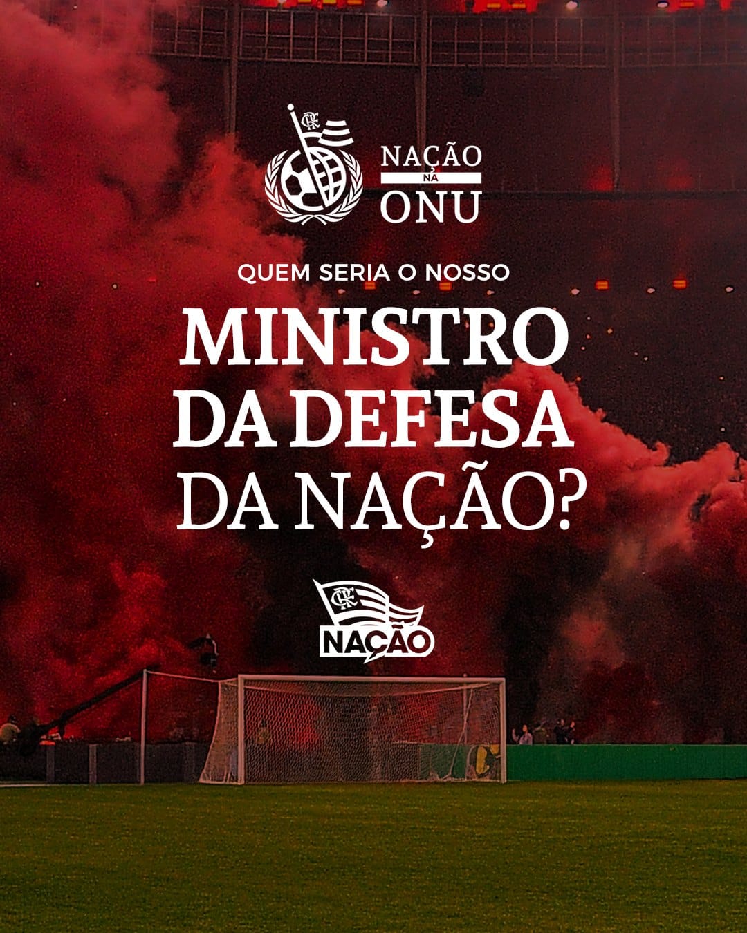 Enquete: quem seria o nosso Ministro da Defesa da Nação?